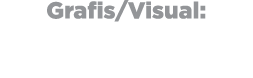 Grafis Visual: Galih Ertanto, Whisnupaksa, Aziz Nugroho